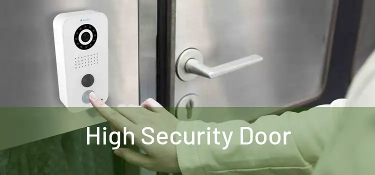High Security Door