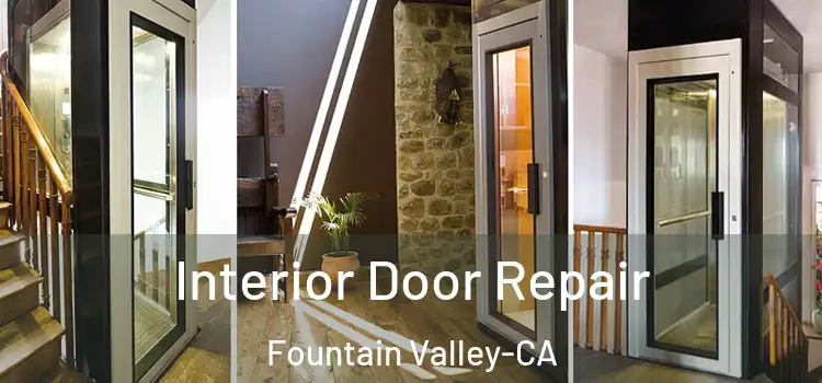  Interior Door Repair Fountain Valley-CA